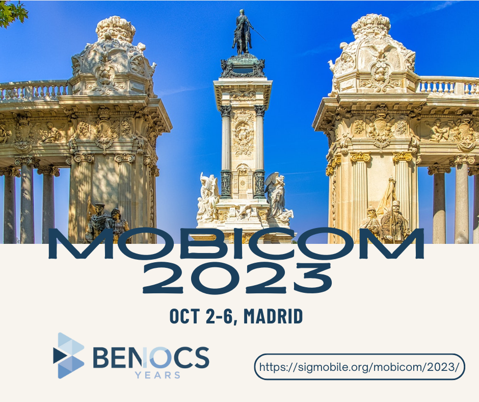 A statue in Madrid. The text reads: Mobicom 2023, Oct 2-6, Madrid. Bottom left is the BENOCS 10 yeras logo. Bottom right the URL: https://sigmobile.org/mobicom/2023/