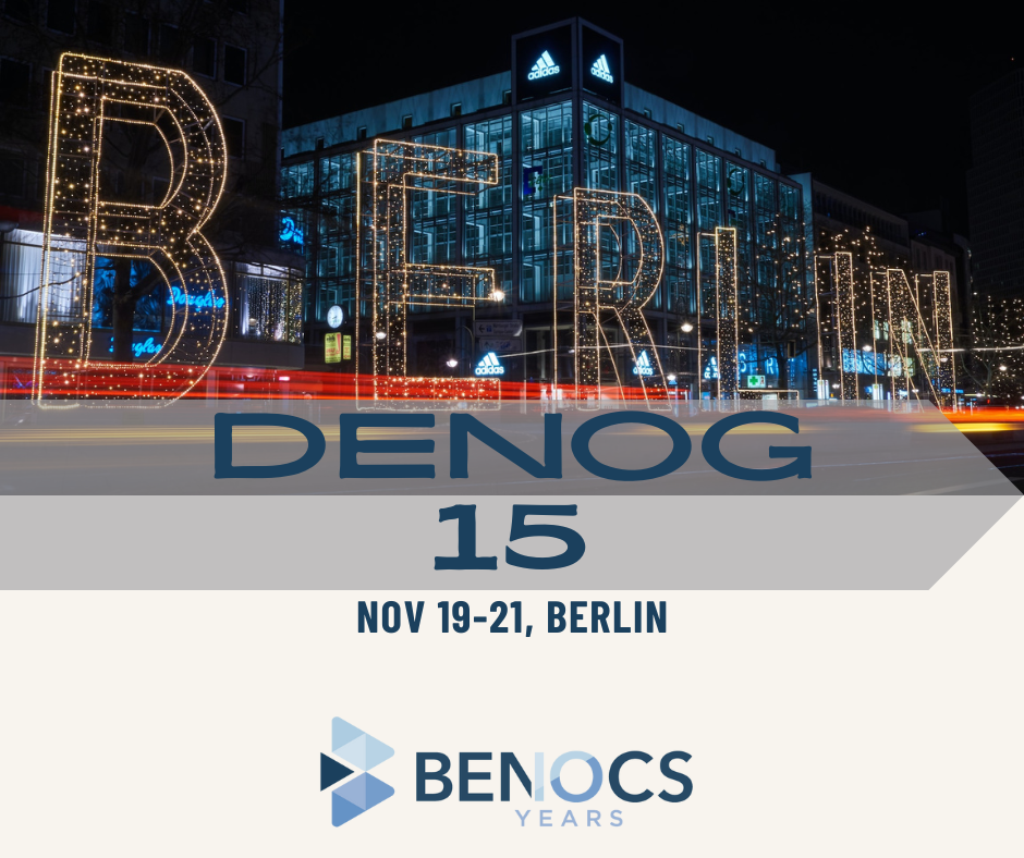 Night-time view of a building, in the foreground the letters "BERLIN" lit up in lights. The text reads: DENOG 15, Nov 16-19, Berlin. At the bottom is the BENOCS 10 years logo.