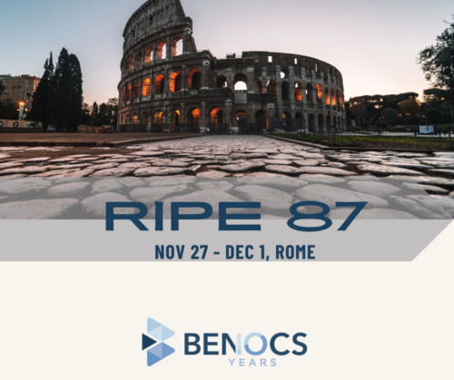 In the background the Colloseum in Rome. The text reads: RIPE 87, Nov 27 - Dec 1, Rome. At the bottom the BENOCS 10 years logo.